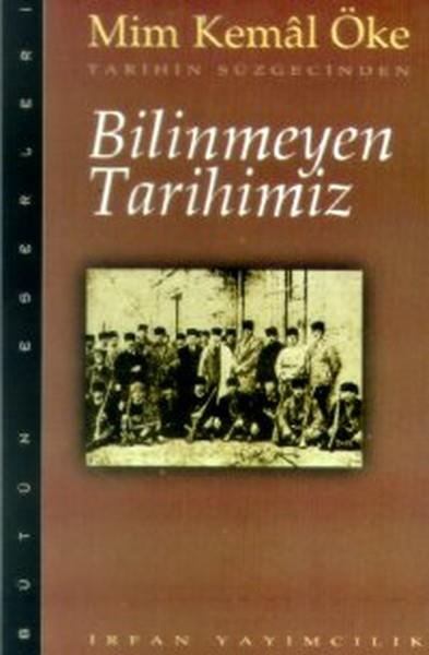 Bilinmeyen Tarihimiz - Tarihin Süzgecinden