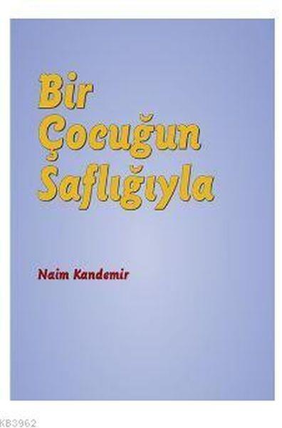 Bir Çocuğun Saflığıyla