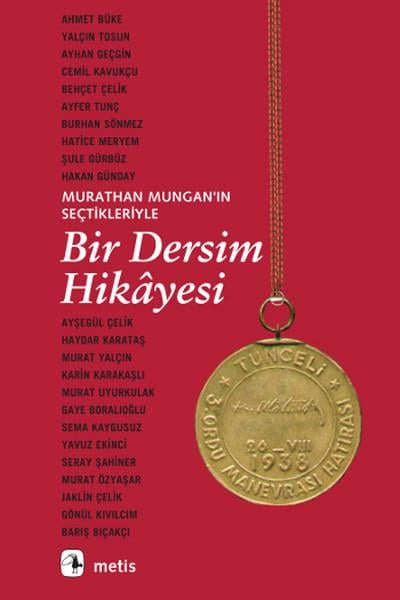 Bir Dersim Hikayesi Murathan Muhgan'ın Seçtikleriyle