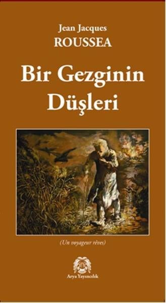 Bir Gezginin Düşleri