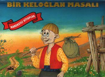 Bir Keloğlan Masalı (Ciltli)