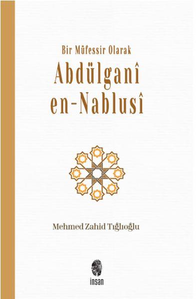 Bir Müfessir Olarak Abdülganî en-Nablusî