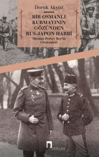 Bir Osmanlı Kurmayının Gözünden Rus