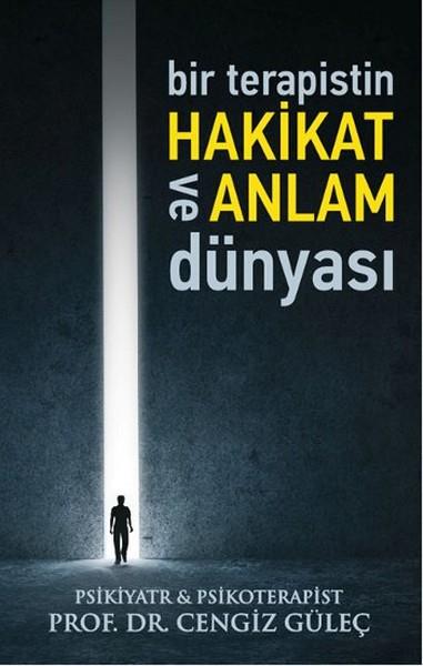 Bir Terapistin Hakikat ve Anlam Dünyası