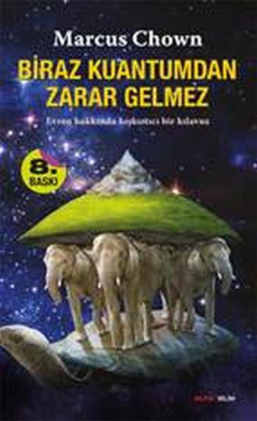 Biraz Kuantum'dan Zarar Gelmez