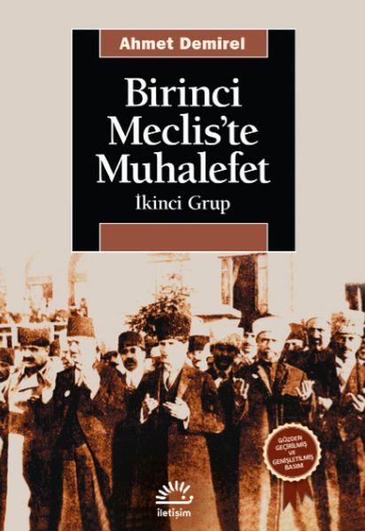 Birinci Meclis'te Muhalefet: İkinci Grup