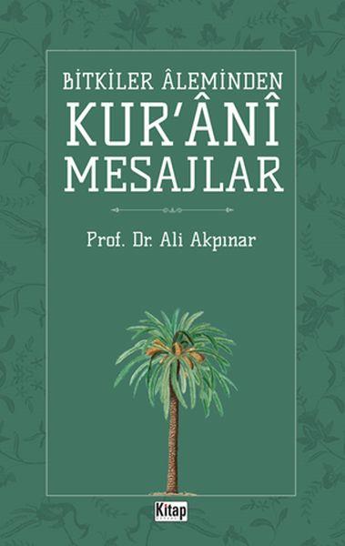 Bitkiler Aleminden Kur'ani Mesajlar