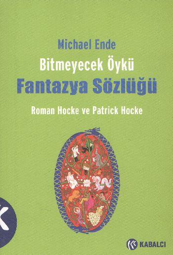 Bitmeyecek Öykü - Fantazya Sözlüğü