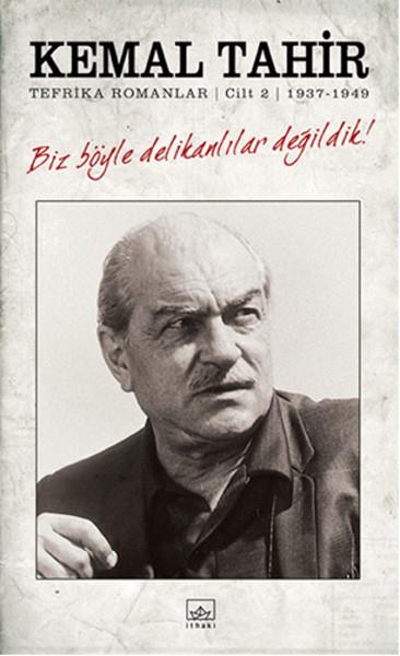 Biz Böyle Delikanlılar Değildik  Tefrika 2. Cilt