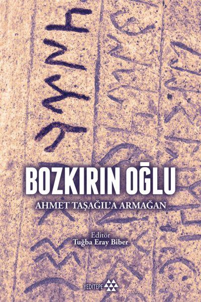 Bozkırın Oğlu - Ahmet Taşağıl'a Armağan