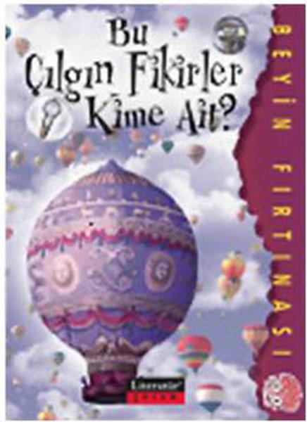 Bu Çılgın Fikirler Kime Ait? / Beyin Fırtınası