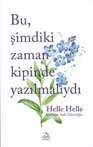 Bu Şimdiki Zaman Kipinde Yazılmalıydı