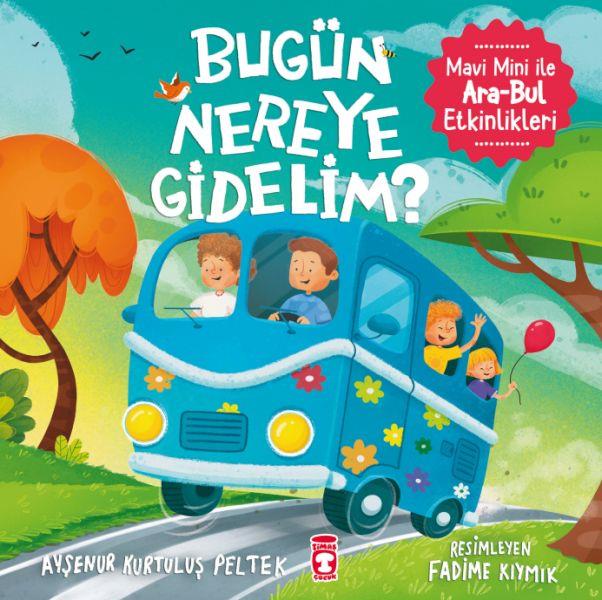 Bugün Nereye Gidelim? - Mavi Mini İle Ara-Bul Etkinlikleri