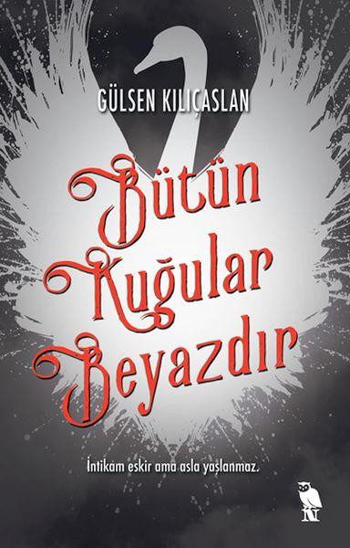 Bütün Kuğular Beyazdır