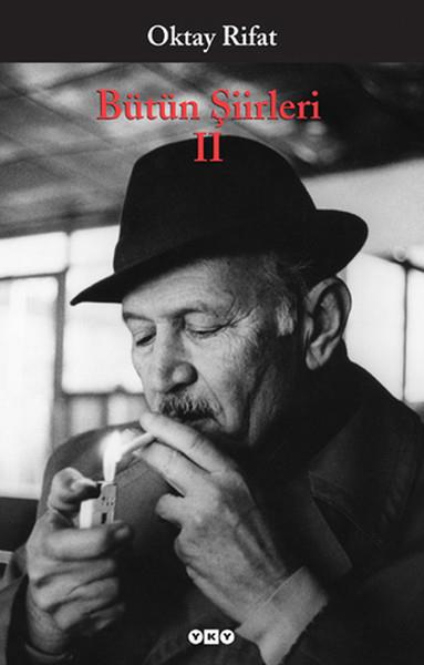 Bütün Şiirleri 02 - Oktay Rifat