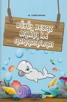 Büyük Beyaz Balina ile Arkadaşları