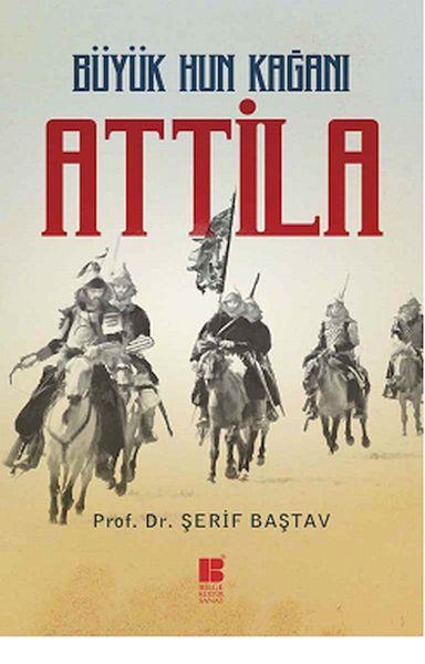 Büyük Hun Kağanı Attila