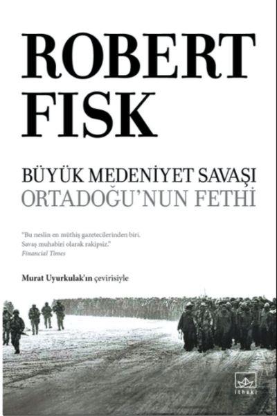 Büyük Medeniyet Savaşı: Ortadoğunun Fethi - Ciltli