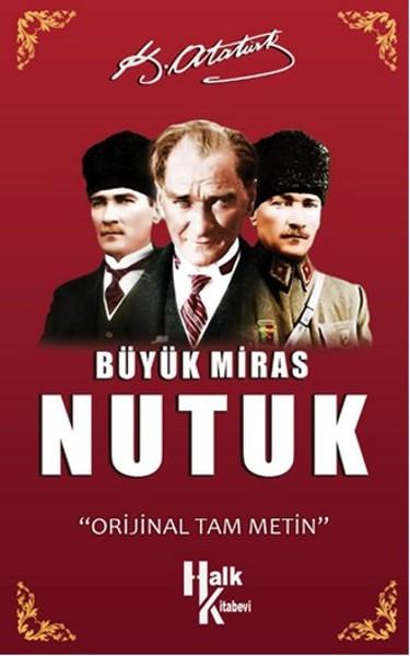 Büyük Miras Nutuk (Orjinal Tam Metin)