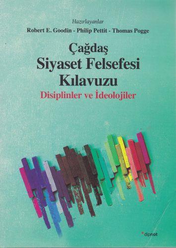Çağdaş Siyaset Felsefesi Kılavuzu - Disiplinler ve İdeolojiler
