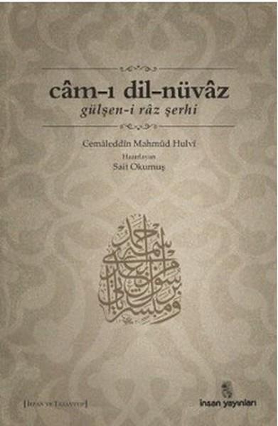Cam-ı Dil-Nüvaz  Gülşen-i Raz Şerhi