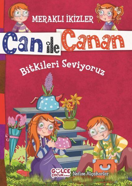Can İle Canan - Bitkileri Seviyoruz