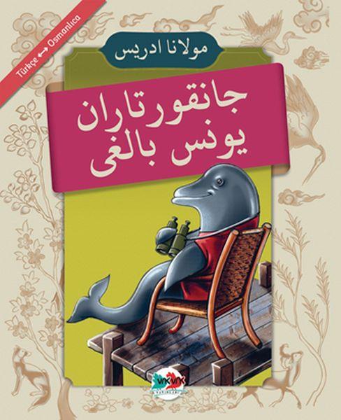 Cankurtaran Yunus Balığı - (Osmanlıca - Türkçe)