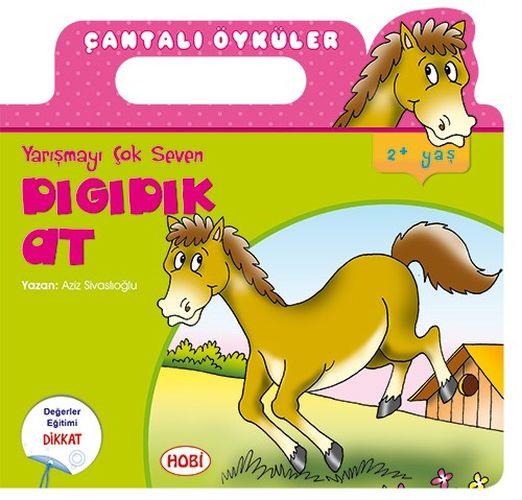 Çantalı Öyküler Dizisi - Dıgıdık At