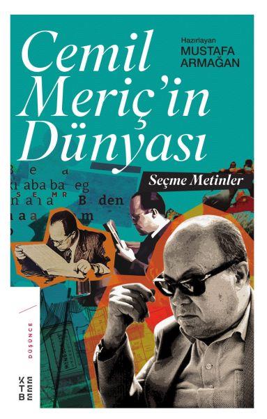 Cemil Meriç’in Dünyasi