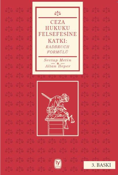 Ceza Hukuku Felsefesine Katkı - Radbruch Formülü