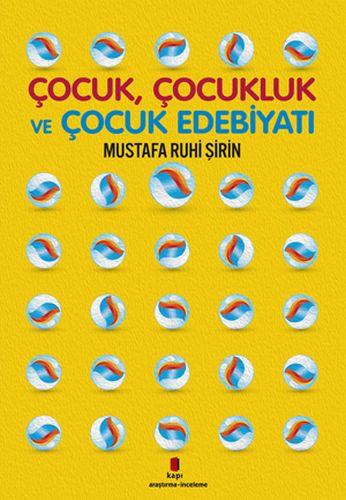 Çocuk Çocukluk ve Çocuk Edebiyatı
