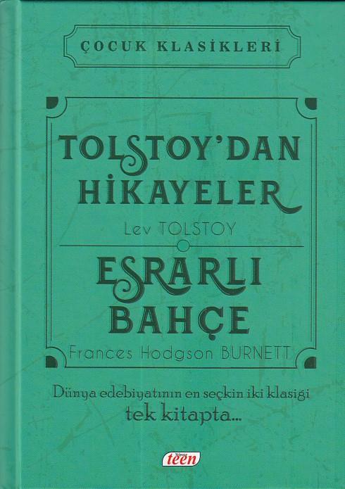Çocuk Klasikleri - Tolstoydan Hikayeler - Esrarlı Bahçe