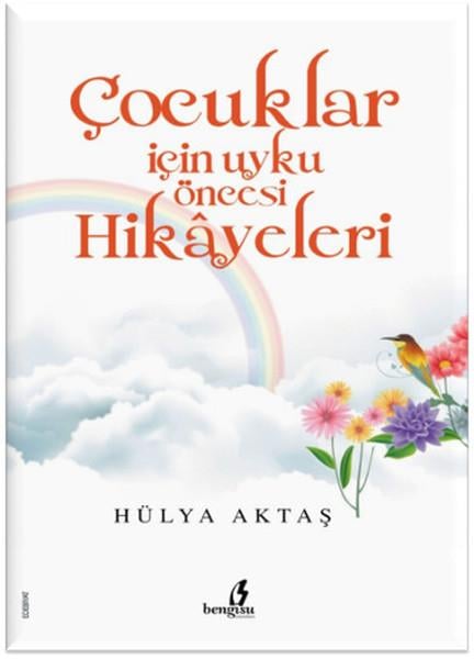 Çocuklar için Uyku Öncesi Hikayeler