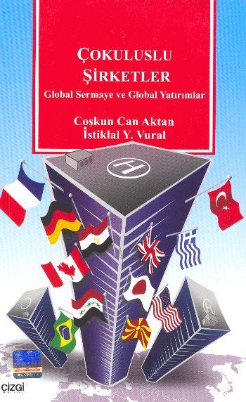 Çokuluslu Şirketler Global Sermaye ve Global Yatırımlar