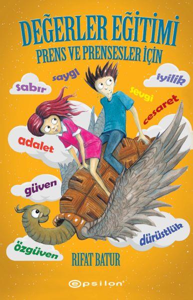 Değerler Eğitimi - Prens ve Prensesler İçin