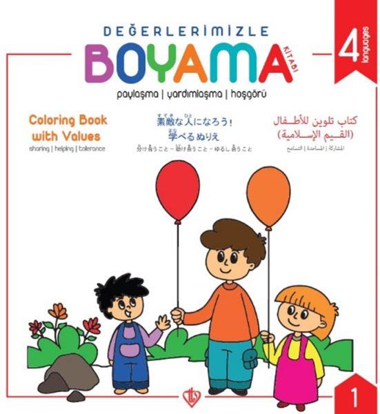 Değerlerimizle Boyama Kitabı - Paylaşma Yardımlaşma Hoşgörü - Arapça-İngilizce-Japonca-Türkçe