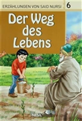 Der Weg Des Lebens