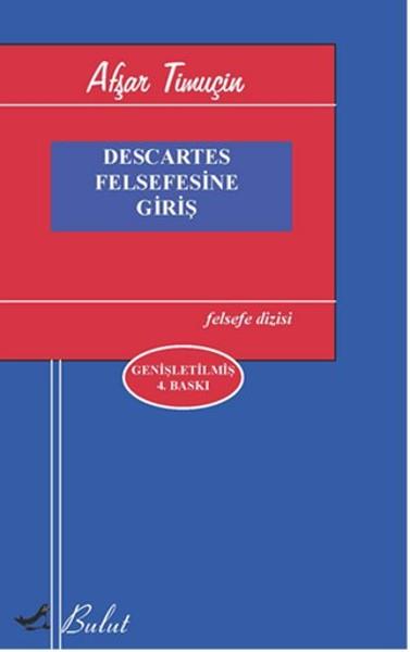 Descartes Felsefesine Giriş