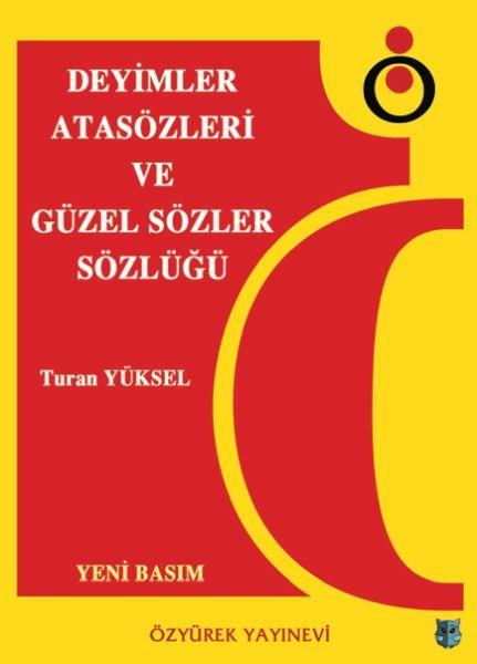 Deyimler, Atasözleri ve Güzel Sözler Sözlüğü