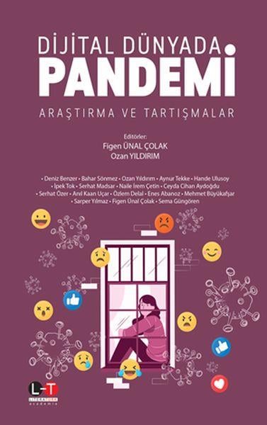 Dijital Dünyada Pandemi Araştırma ve Tartışmalar