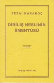Diriliş Neslinin Amentüsü