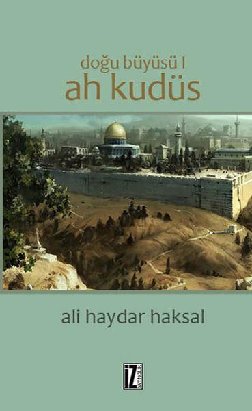 Doğu Büyüsü 1 -  Ah Kudüs