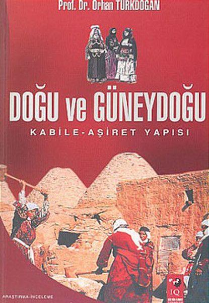 Doğu ve Güneydoğu Kabile-Aşiret Yapısı