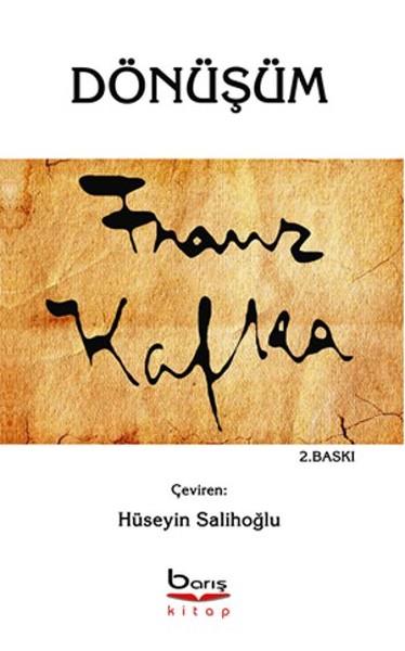 Dönüşüm : Franz Kafka
