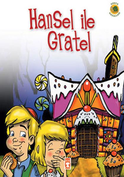 Dünya Masalları: Hansel ile Gratel