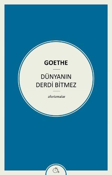 Dünyanın Derdi Bitmez