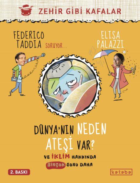 Dünya’nın Neden Ateşi Var ?