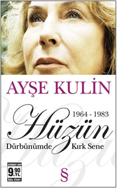 Dürbünümde Kırk Sene 2. Kitap Hüzün 1964 1983 (Cep Boy)