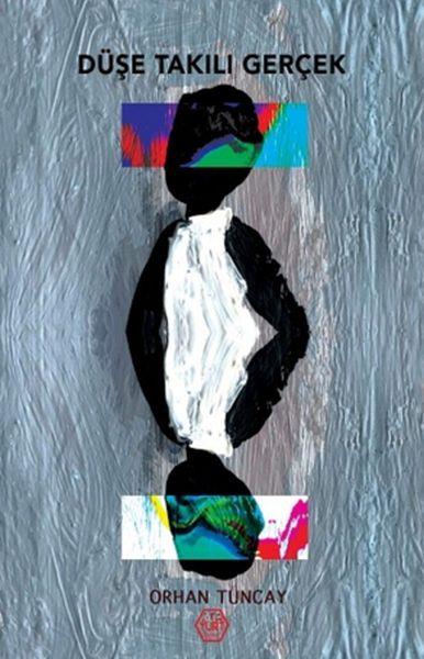 Düşe Takılı Gerçek