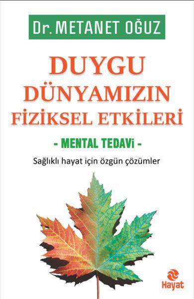 Duygu Dünyamızın Fiziksel Etkileri